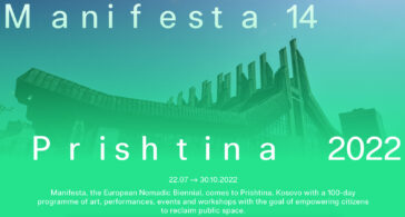 Manifesta 14, Prishtina, 2022