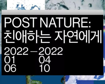 Post Nature, Ulsan Art Museum, 06.01.-10.04.2022