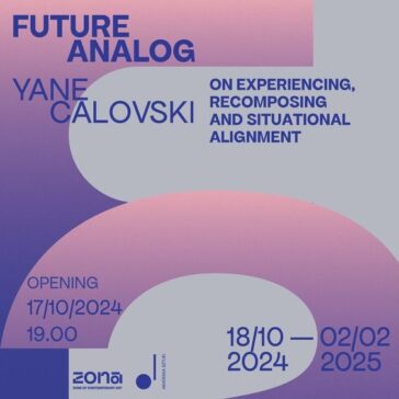 Yane Calovski, Future Analog, Zona Gallery, 2024