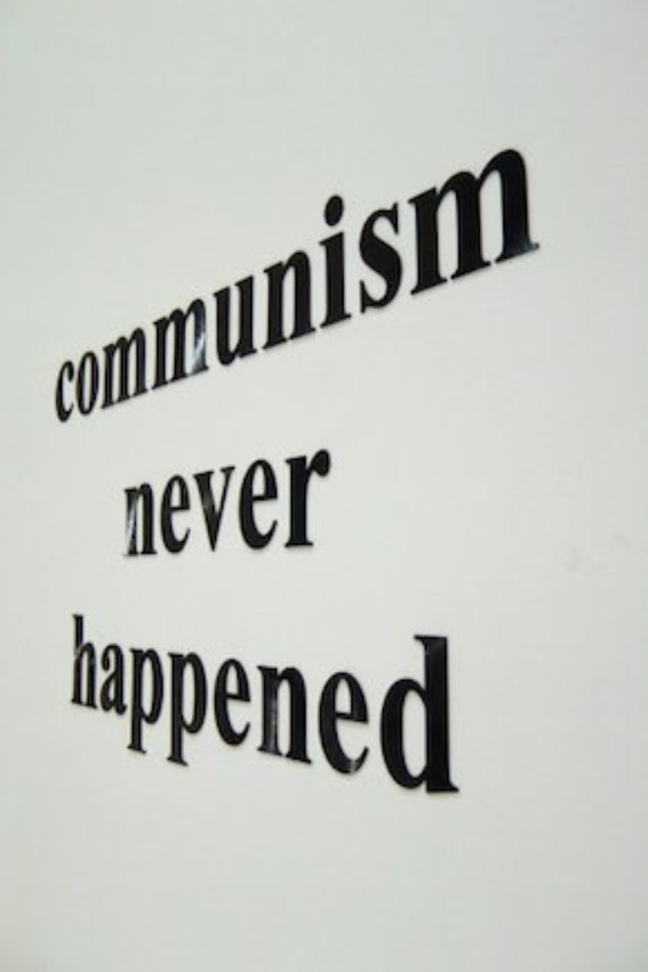 Ciprian Mureşan, Communism Never Happened, 2006