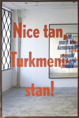 Slavs and Tatars, Nations 2 (Nice tan, Turkmenistan), 2012